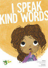 Load image into Gallery viewer, I SPEAK KIND WORDS overbookedatm