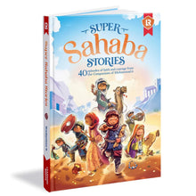 Load image into Gallery viewer, Super Sahaba Stories (40 episodes of faith and courage) overbookedatm