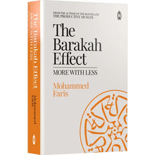 Load image into Gallery viewer, The Barakah Effect: More with Less by Mohammed Faris overbookedatm