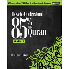 Load image into Gallery viewer, How to Understand 85% of the Quran – Workbook (Arabic 101 Series)