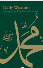Load image into Gallery viewer, Daily Wisdom: Sayings of the Prophet Muhammad overbookedatm