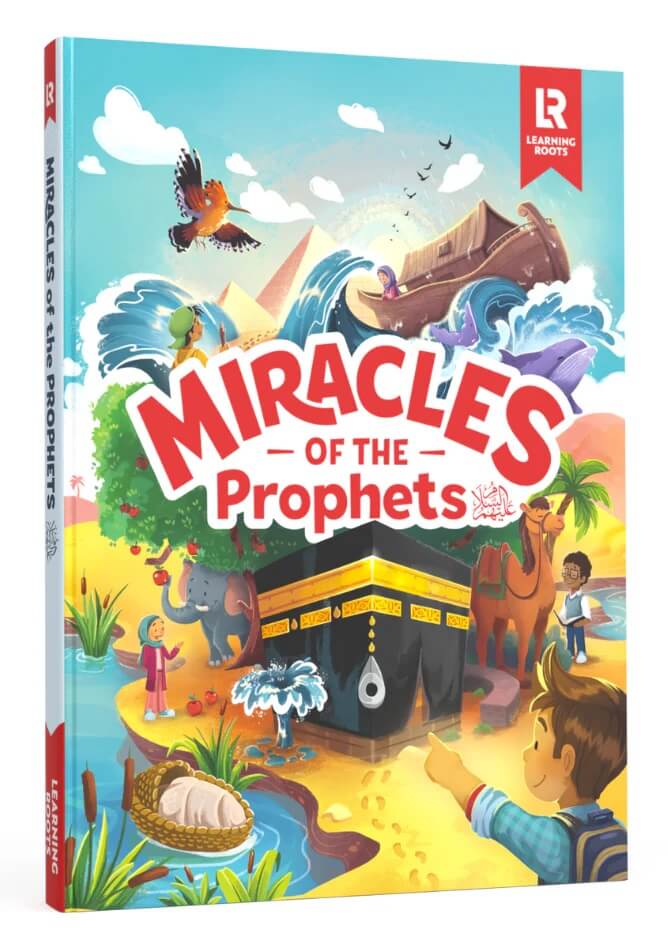 Miracles of the Prophets - Learning Roots