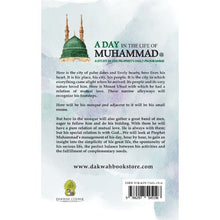 Load image into Gallery viewer, A Day in the Life of Muhammad: A Study in the Prophet’s Daily Programmed
