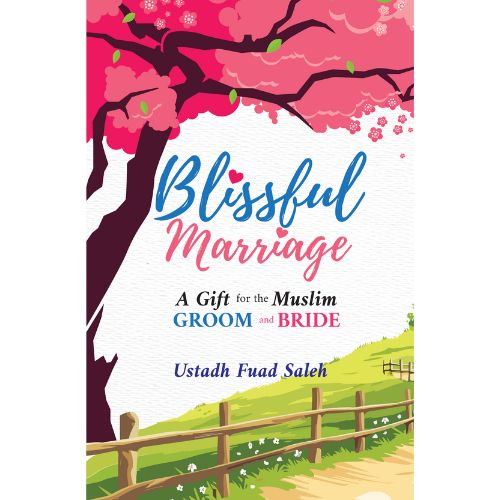 Blissful Marriage - A Gift for the Muslim Groom and Bride