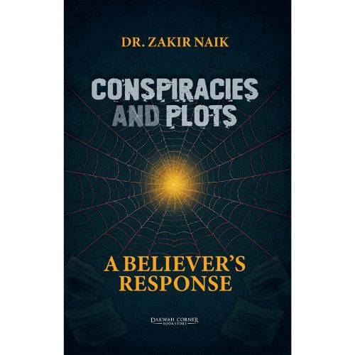 Conspiracies And Plots: A Believer's Response