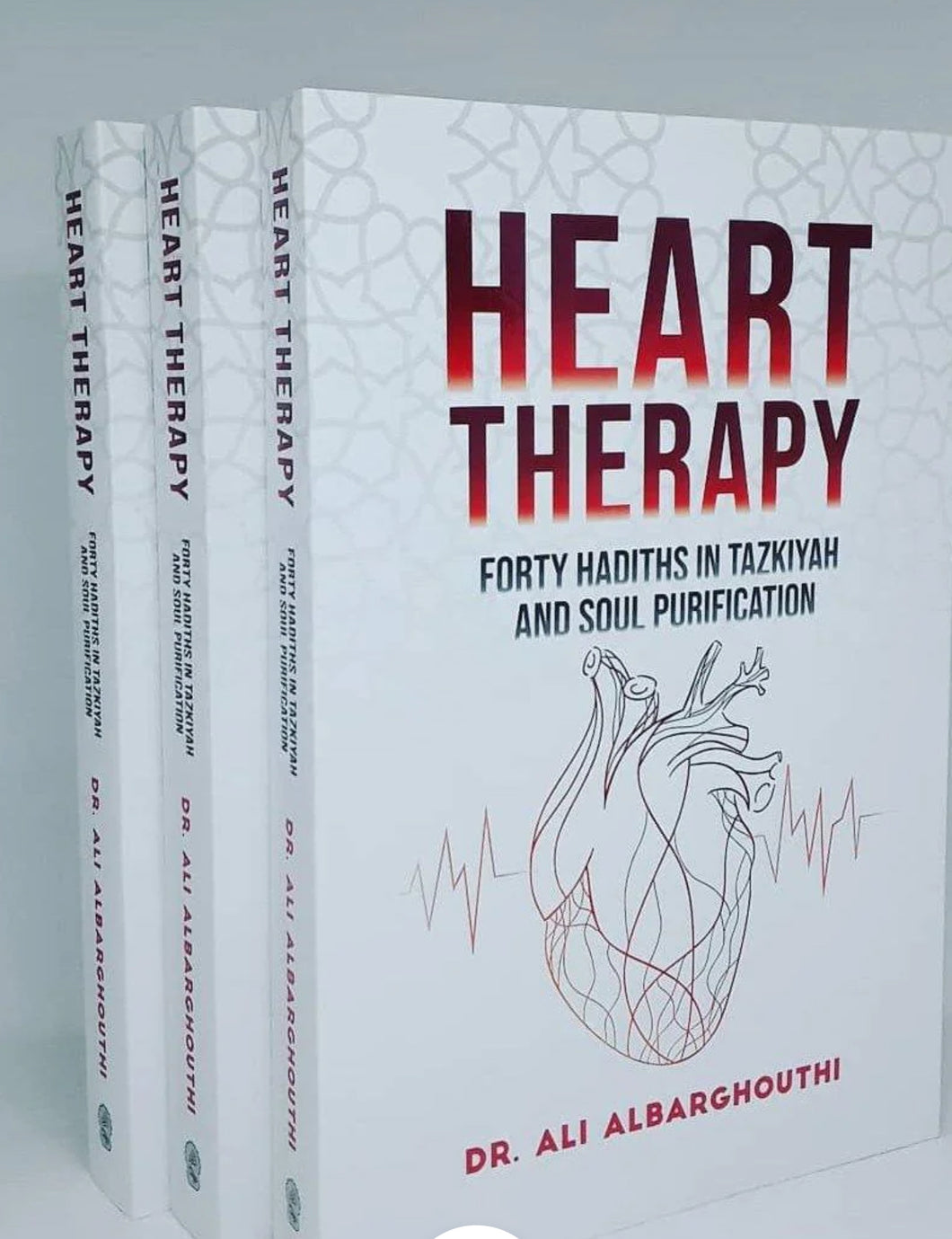Heart Therapy - Forty Hadiths on Tazkiyah and Soul Purification