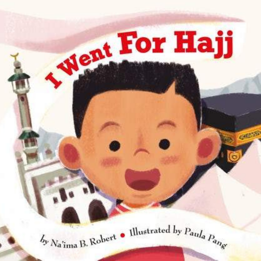 I went for Hajj By Naima B.Robert overbookedatm