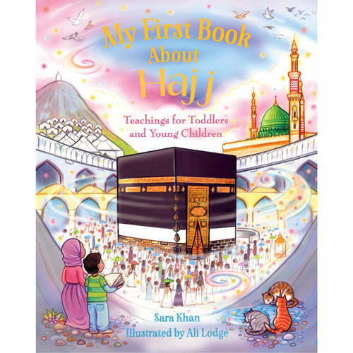 MY FIRST BOOK ABOUT HAJJ - Sara Khan overbookedatm