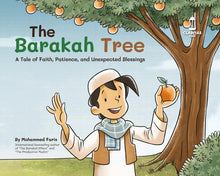 Load image into Gallery viewer, The Barakah Tree - A Tale of Faith, Patience, and Unexpected Blessings
