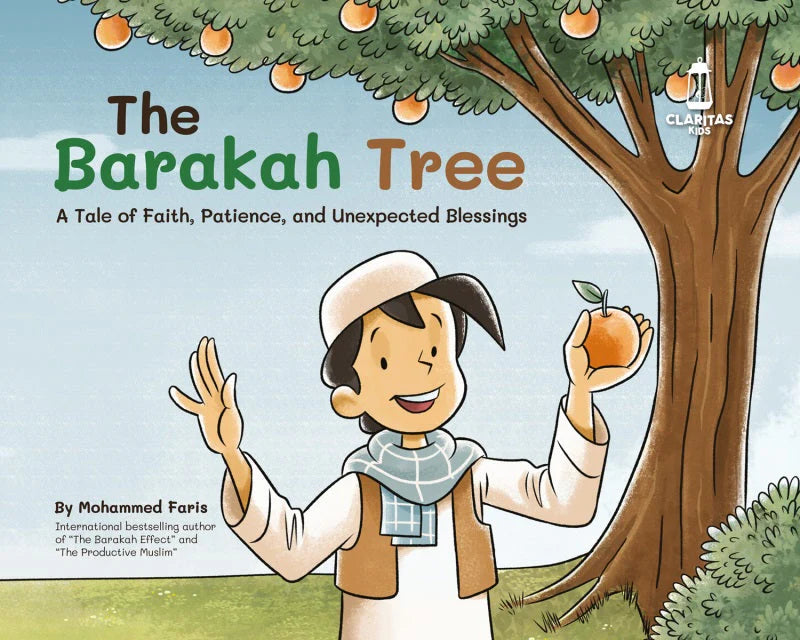The Barakah Tree - A Tale of Faith, Patience, and Unexpected Blessings