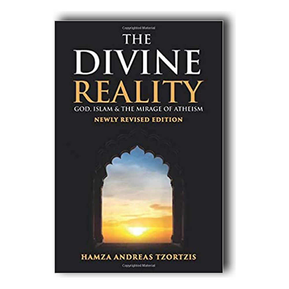 The Divine reality –  Hamza Tzortzis