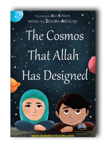 The cosmos that Allah has designed – Little Muttaqeen overbookedatm