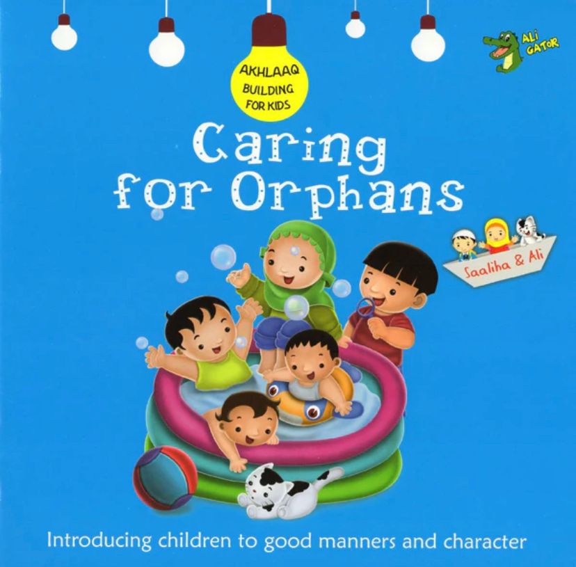 Caring for orphans - Akhlaaq Building Series overbookedatm
