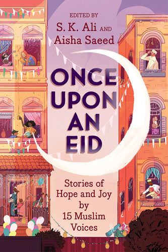 Once upon Eid : Stories of Hope and Joy by 15 Muslim Voices - Paper Back overbookedatm