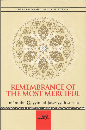 REMEMBRANCE OF THE MOST MERCIFUL BY IMAM IBN QAYYIM AL-JAWZIYYAH overbookedatm