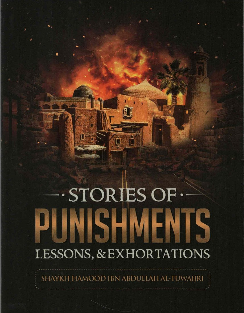 STORIES OF PUNISHMENTS, LESSONS & EXHORTATIONS BY SHAYKH HAMOOD AL-TUWAIJRI overbookedatm