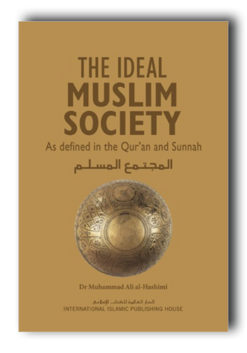 The ideal Muslim Society overbookedatm